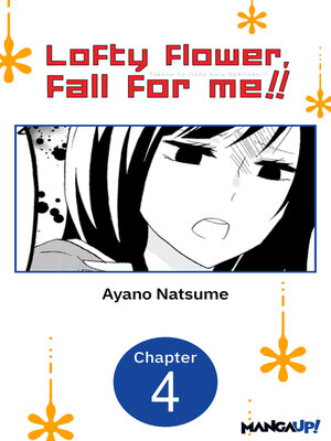 cover image of Lofty Flower, Fall for Me!!, Chapter 4